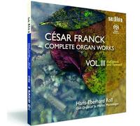 Hans-Eberhard Ross, - Franck C.: Opere Per Organo Vol.3