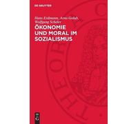Hans Erdmann Arno Golub Wolfgang Ökonomie Und Moral Im Sozi (Copertina rigida)