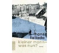Hans Fallada Kleiner Mann, was nun? (Tascabile)