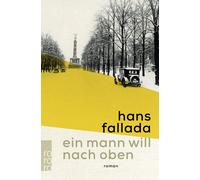 Hans Fallada Michael Töteberg Ein Mann will nach oben (Tascabile)
