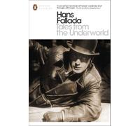 Hans Fallada Tales from the Underworld (Tascabile) Penguin Modern Classics