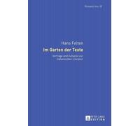 Hans Felten Im Garten der Texte (Copertina rigida) Romania Viva