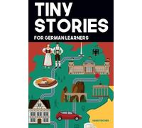 Hans Fischer Tiny Stories for German Learners (Tascabile)