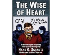 Hans G Schantz The Wise of Heart (Tascabile)