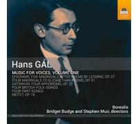 Hans Gál Hans Gál: Music for Voices - Volume 1 Album