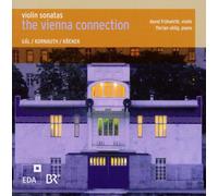 Hans Gál The Vienna Connection: Violin Sonatas (CD) Album