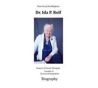 Hans Georg Brecklinghaus Dr. Ida P. Rolf (Copertina rigida)
