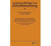 Hans-Georg Ebert Asse Islamisches Zivilrecht der hanafitische (Copertina rigida)