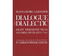 Hans-Georg Gadamer Dialogue and Dialectic (Tascabile)