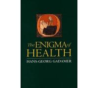 Hans-Georg Gadamer Enigma of Health (Tascabile)