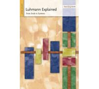 Hans-Georg Moeller Luhmann Explained (Tascabile) Ideas Explained