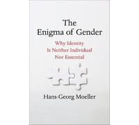 Hans-Georg Moeller The Enigma of Gender (Tascabile)