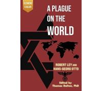 Hans-Georg Otto Robert Ley A Plague on the World (Tascabile)