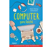 Hans-Georg Schu Computer ganz leicht: So funktionieren PCs, L (Copertina rigida)