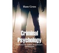Hans Gross Criminal Psychology (Tascabile)