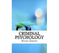 Hans Gross Criminal Psychology (Tascabile)