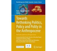 Hans Günter Bra Towards Rethinking Politics, Policy and Polity in th (Tascabile)