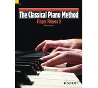 Hans-Gunter Heumann The Classical Piano Method Finger Fitness 2 (Tascabile)