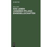 Hans Heil Das Leben unserer Pflanzengesellschaften (Copertina rigida)