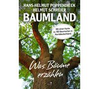 Hans-Helmut Pop Baumland - Was Bäume erzählen. Auf Entdeckungsreise (Tascabile)