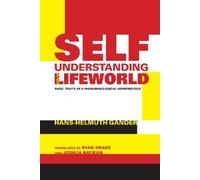 Hans-Helmuth Gander Self-Understanding and Lifeworld (Copertina rigida)