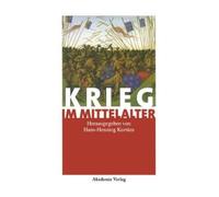 Hans-Henning Kortüm Krieg im Mittelalter (Copertina rigida)