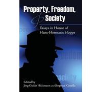 Hans-Hermann Property, Freedom, And Society (Tascabile)