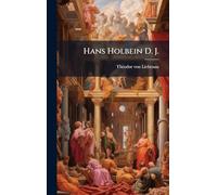 Hans Holbein D. J.