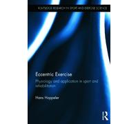 Hans Hoppeler Eccentric Exercise (Copertina rigida)
