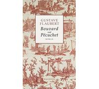 Hans-Horst Gustave Flaubert Henschen Bouvard und Pécuchet (Copertina rigida)