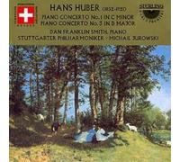 Hans Huber Piano Concerti 1 and 3 (Jurowski, Stuttgart Po, Smith) (CD) Album