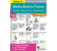 Hans-J. Schmidt Mathe-Basics-Trainer 10. Schuljahr: Grundlagentraini (Broschüre)