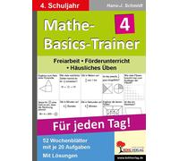 Hans J Schmidt Mathe-Basics-Trainer 4. Schuljahr: Grundlagentraining (Broschre)