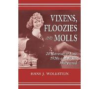 Hans J. Wollstein Vixens, Floozies and Molls (Tascabile)