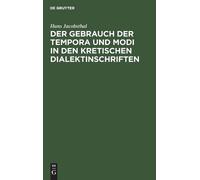 Hans Jacobsthal Der Gebrauch Der Tempora Und Modi in Den Kret (Copertina rigida)