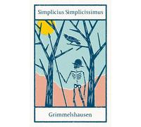 Hans Jakob Christoffel von Grimmelshausen Simplicius Simplicissimus (Tascabile)