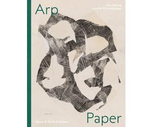 Hans/Jean Arp: Works with and on Paper /anglais