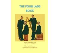 Hans Jeff Borger The Four Lads Book (Tascabile)