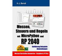Hans-Joachim Ber Messen, Steuern und Regeln mit MicroPython und RP2 (Tascabile)