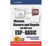 Hans-Joachim Bernd Messen, Steuern und Regeln mit WiFi und ESP-BASI (Tascabile)