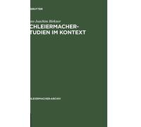 Hans-Joachim Birkner Schleiermacher-Studien im Kontext (Copertina rigida)
