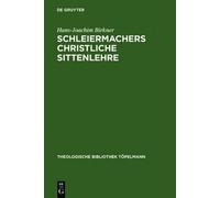 Hans-Joachim Birkner Schleiermachers Christliche Sittenlehre (Copertina rigida)