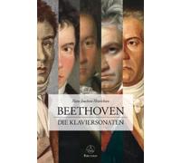 Hans-Joachim Hinrichsen Beethoven. Die Klaviersonaten (Tascabile)