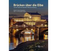 Hans-Joachim Ke Brücken über die Elbe: von der Quelle bei Spi (Copertina rigida)