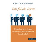 Hans-Joachim Ma Das falsche Leben: Ursachen und Folgen unsere (Copertina rigida)