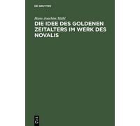 Hans-Joachim Mä Die Idee des goldenen Zeitalters im Werk des (Copertina rigida)