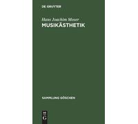 Hans Joachim Moser Musikästhetik (Copertina rigida) Sammlung Göschen