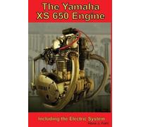 Hans Joachim Pahl – The Yamaha XS650 Engine – Tascabile