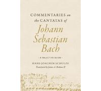 Hans-Joachim Schu Commentaries on the Cantatas of Johann Sebastian B (Tascabile)
