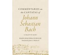 Hans-Joachim Schu Commentaries on the Cantatas of Johann Sebastian B (Tascabile)
